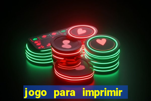 jogo para imprimir e montar